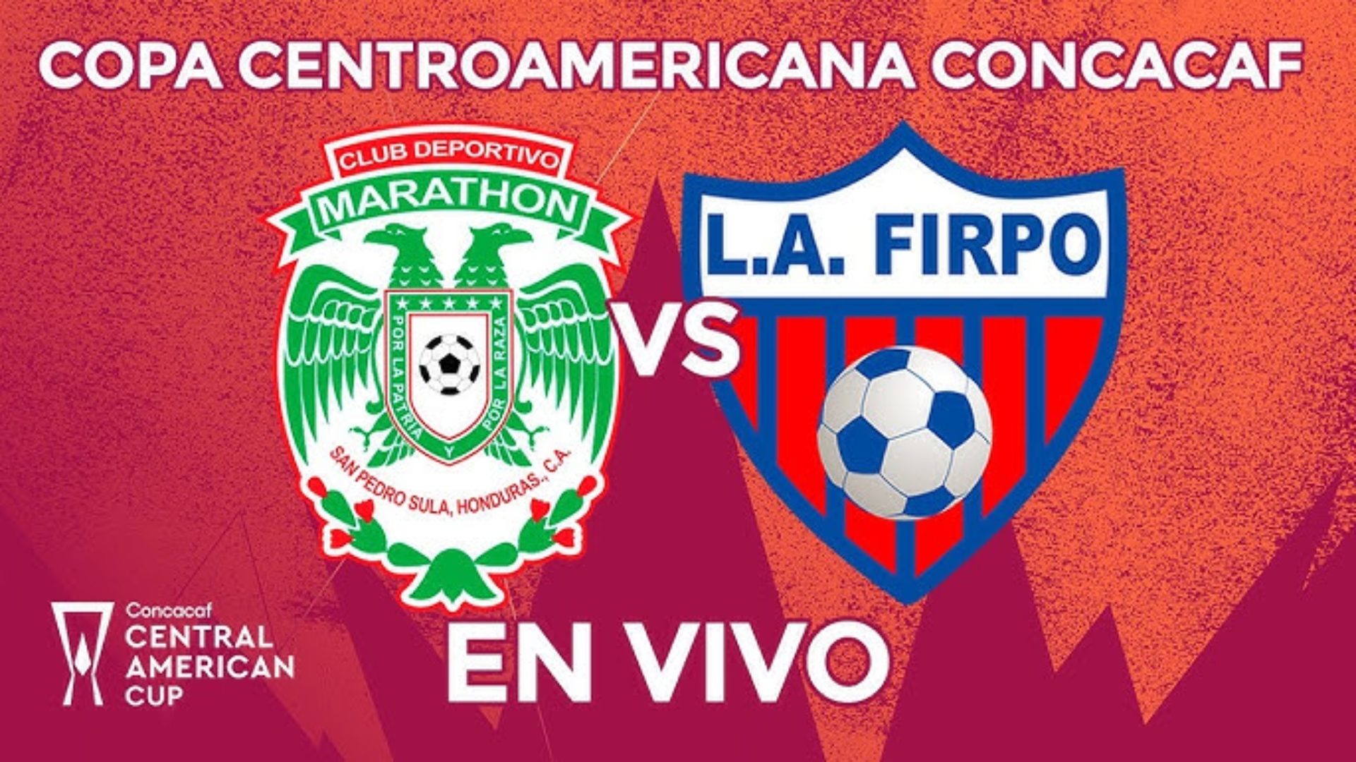 Marathón vs Firpo EN VIVO: Hora y dónde ver partido de Copa Centroamericana