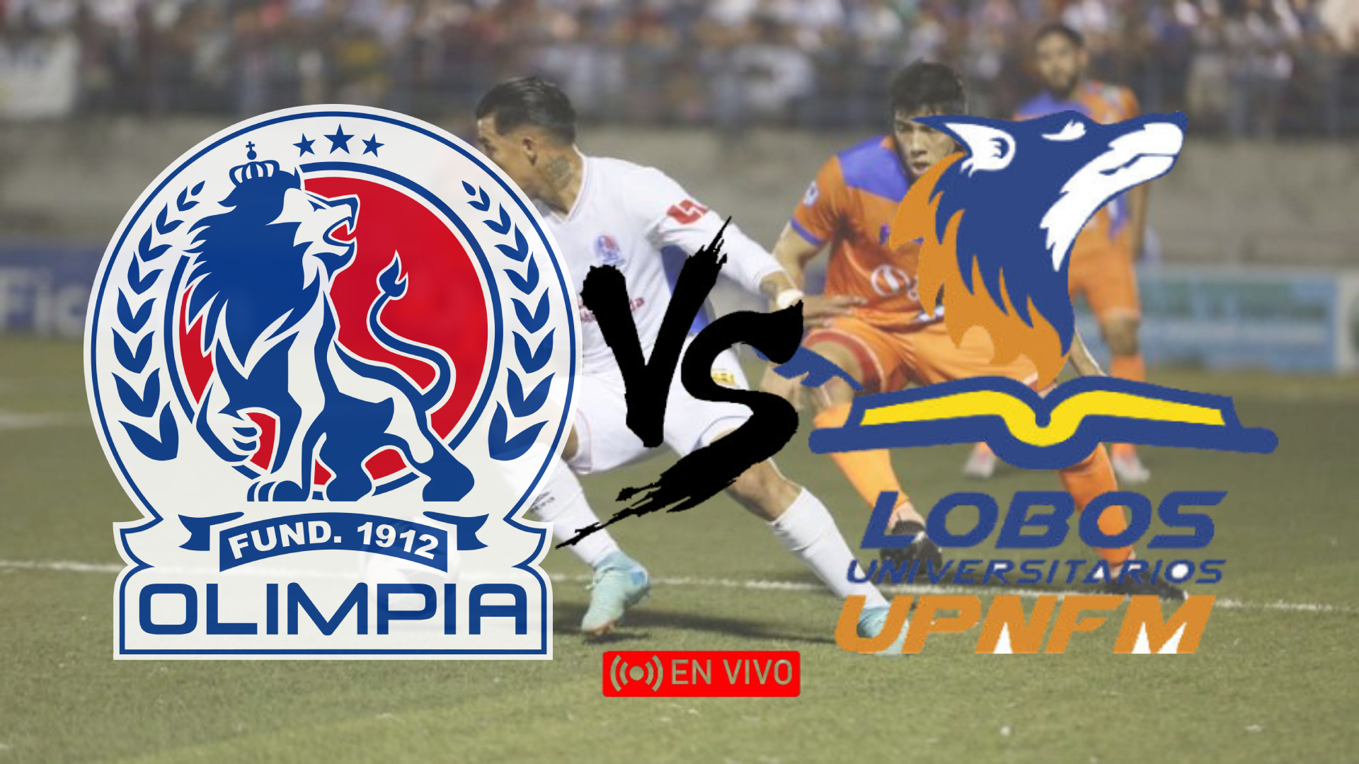 Olimpia vs Lobos UPNFM