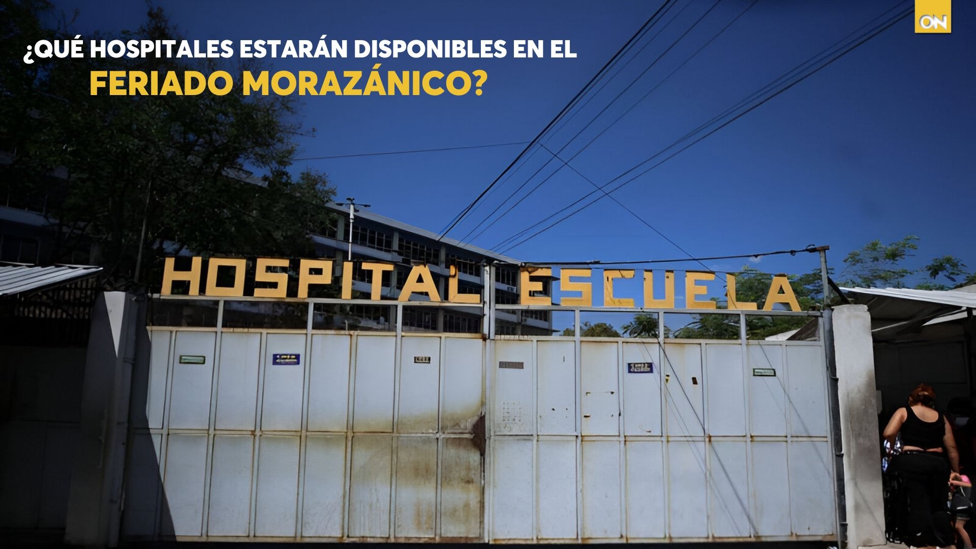 Estos son los hospitales que atenderán en Feriado Morazánico