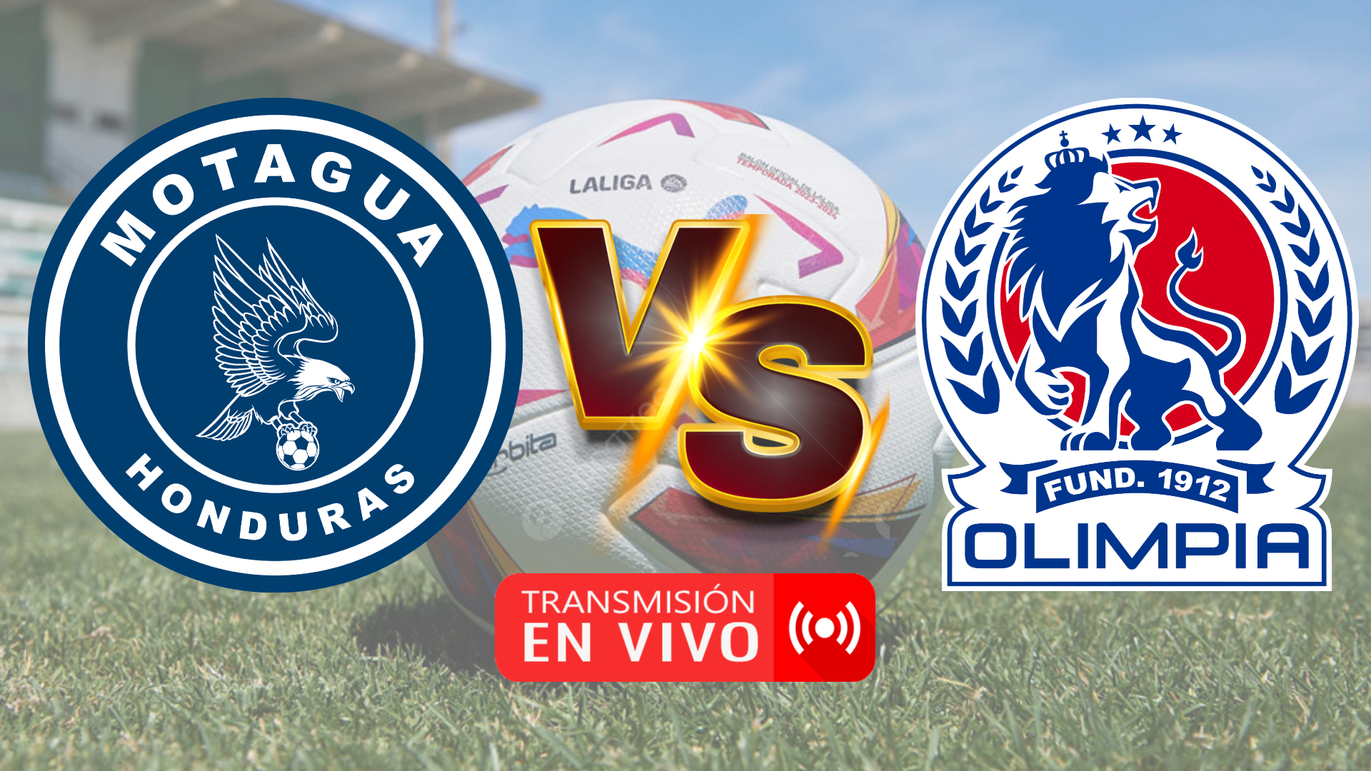 Motagua vs. Olimpia