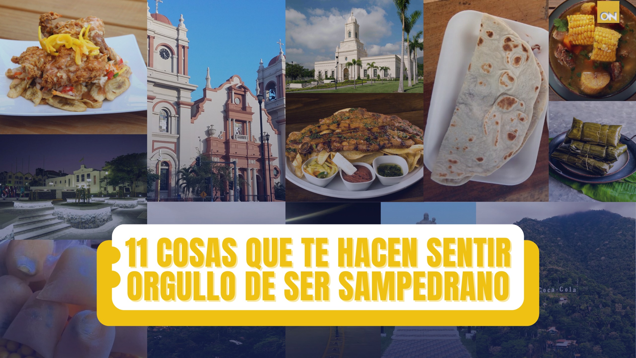 11 cosas orgullo sampedrano