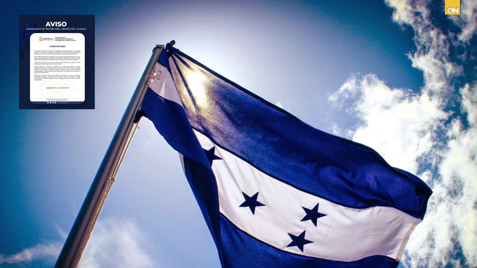 Gobierno de Honduras decidió retirarse del denominado Grupo de La Haya (The Hague Group), con efecto a partir de la fecha.
