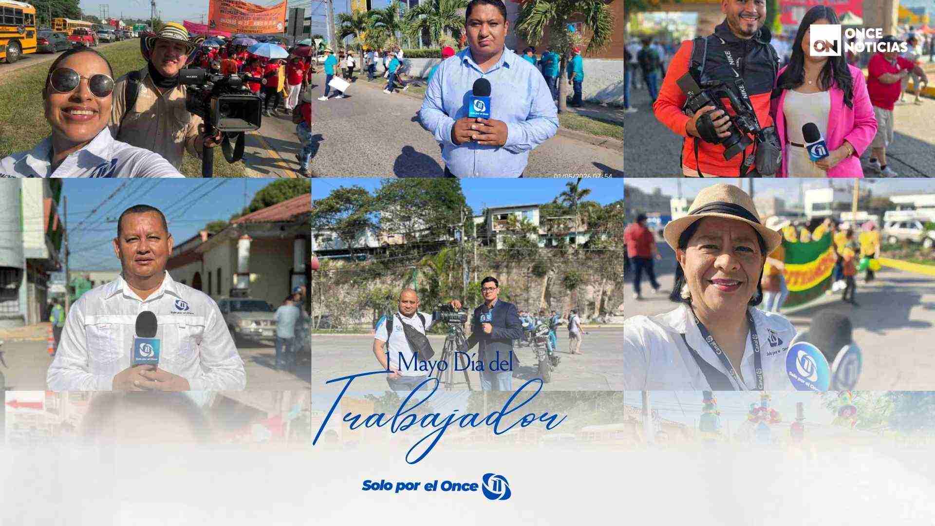 Canal 11 realizó cobertura histórica del Día del Trabajador