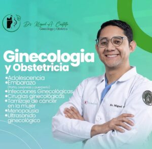 Dr. Miguel Ángel Castillo Ginecólogo /Obstetra